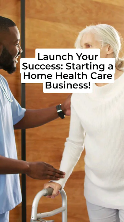 Home Health Care Business: Launching for Success #shorts - The American ...